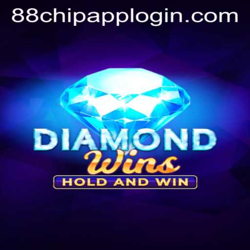 Unveiling the Thrills of DiamondWins and the 88CHIP APP LOGIN Experience