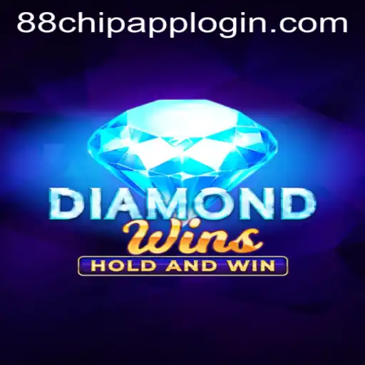 Unveiling the Thrills of DiamondWins and the 88CHIP APP LOGIN Experience