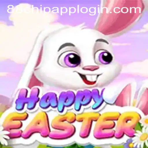 Dive into the World of HappyEaster with 88CHIP APP LOGIN