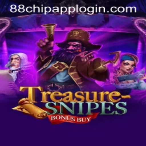 Exploring TreasuresnipesBonusBuy: A Captivating Adventure with 88CHIP APP LOGIN